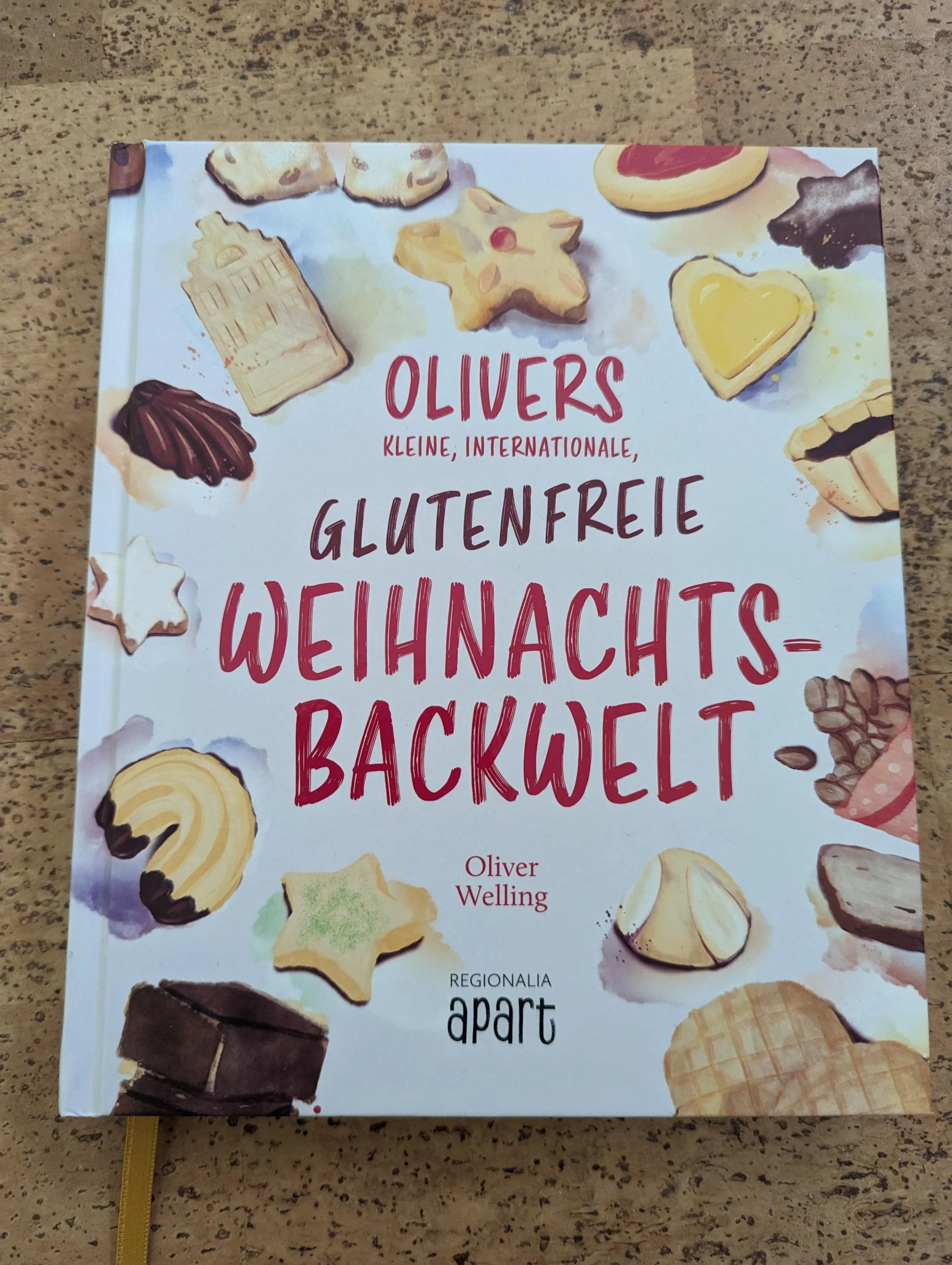 Olivers glutenfreie Weihnachtsbackwelt (Regionalia Verlag)