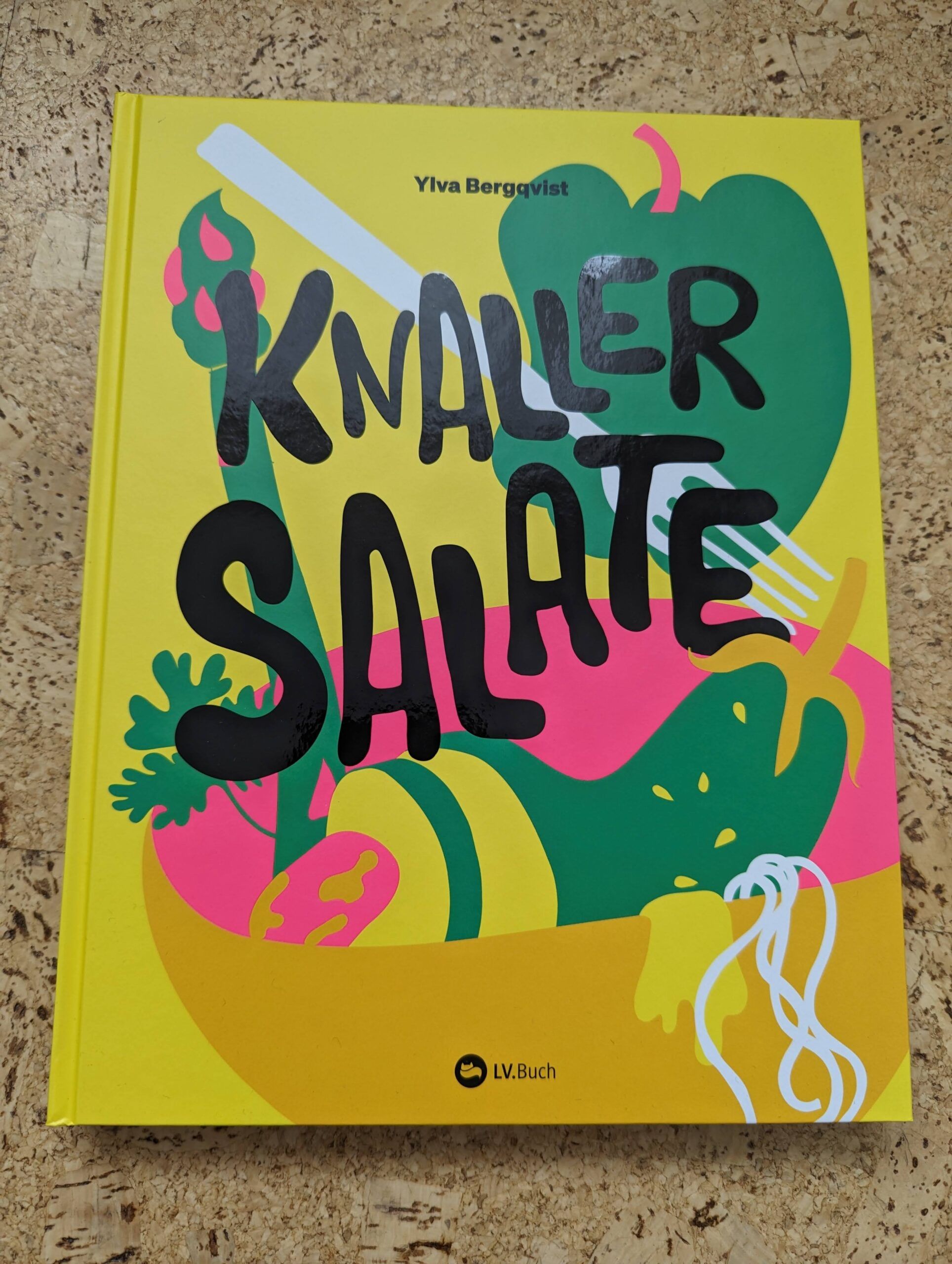 „Knallersalate“ von Ylva Bergqvist aus dem Landwirtschaftsverlag