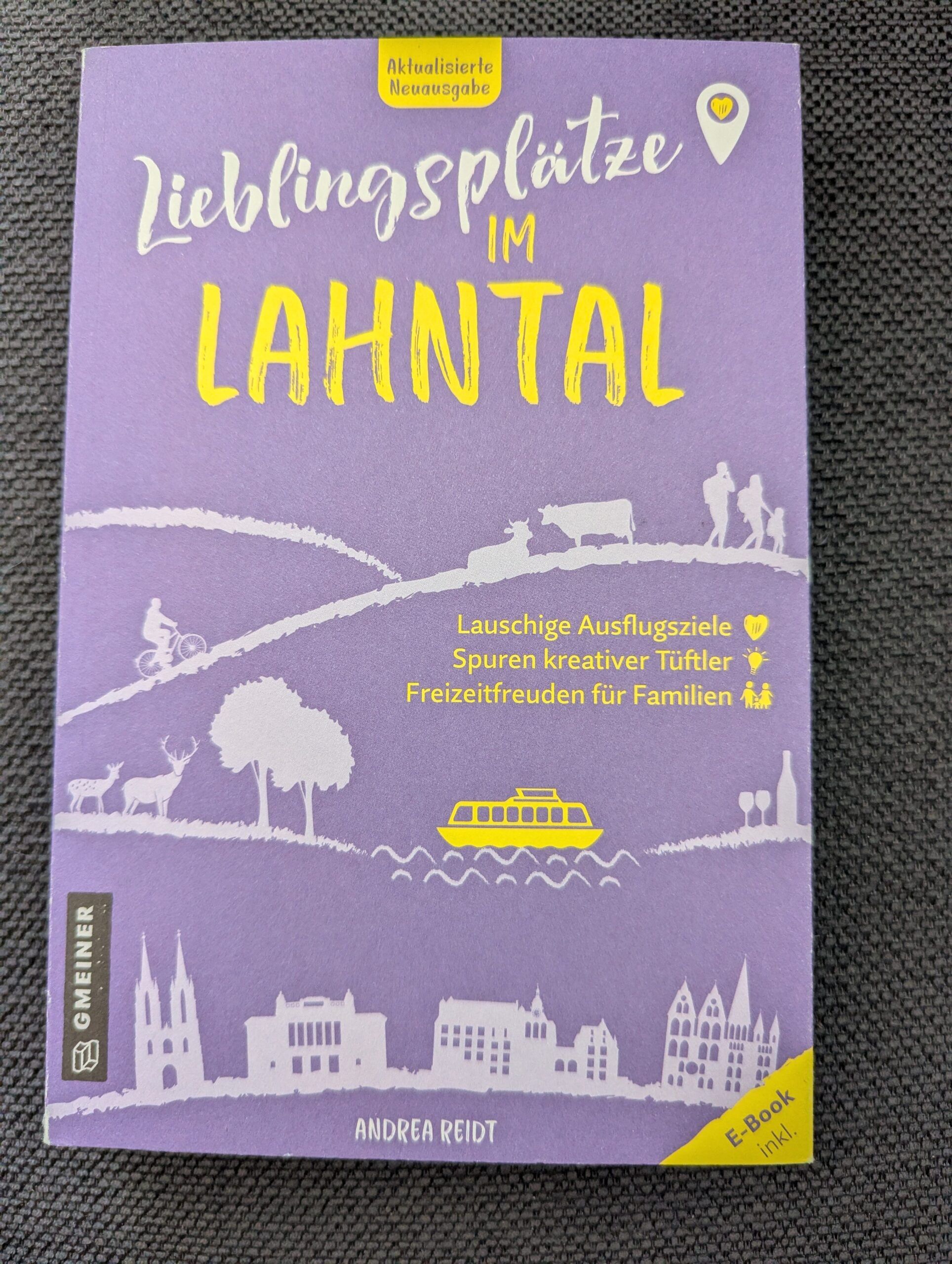 Lieblingsplätze im Lahntal von Andrea Reidt aus dem Gmeiner-Verlag
