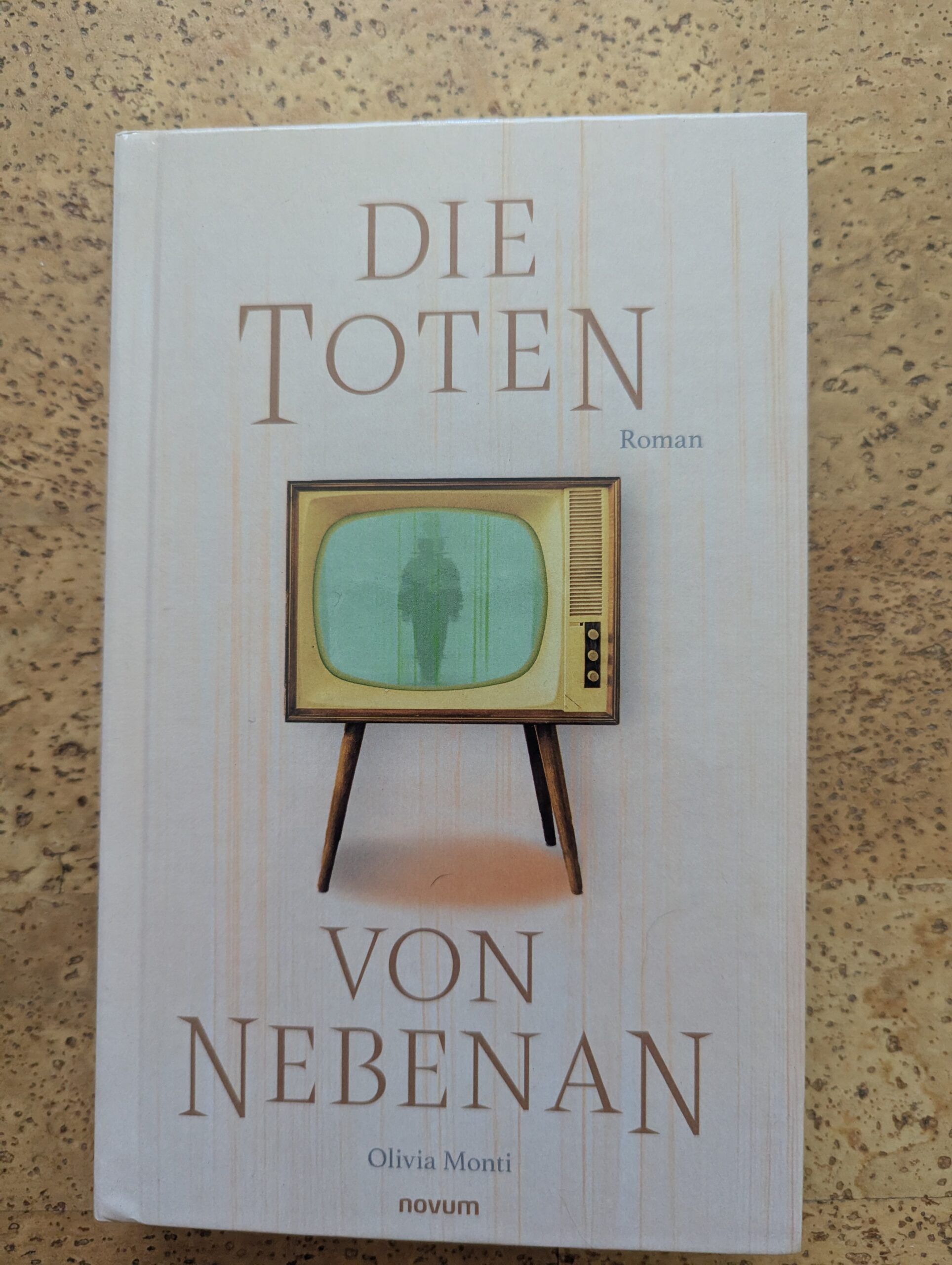 Die Toten von nebenan von Olivia Monti aus dem Novum-Verlag