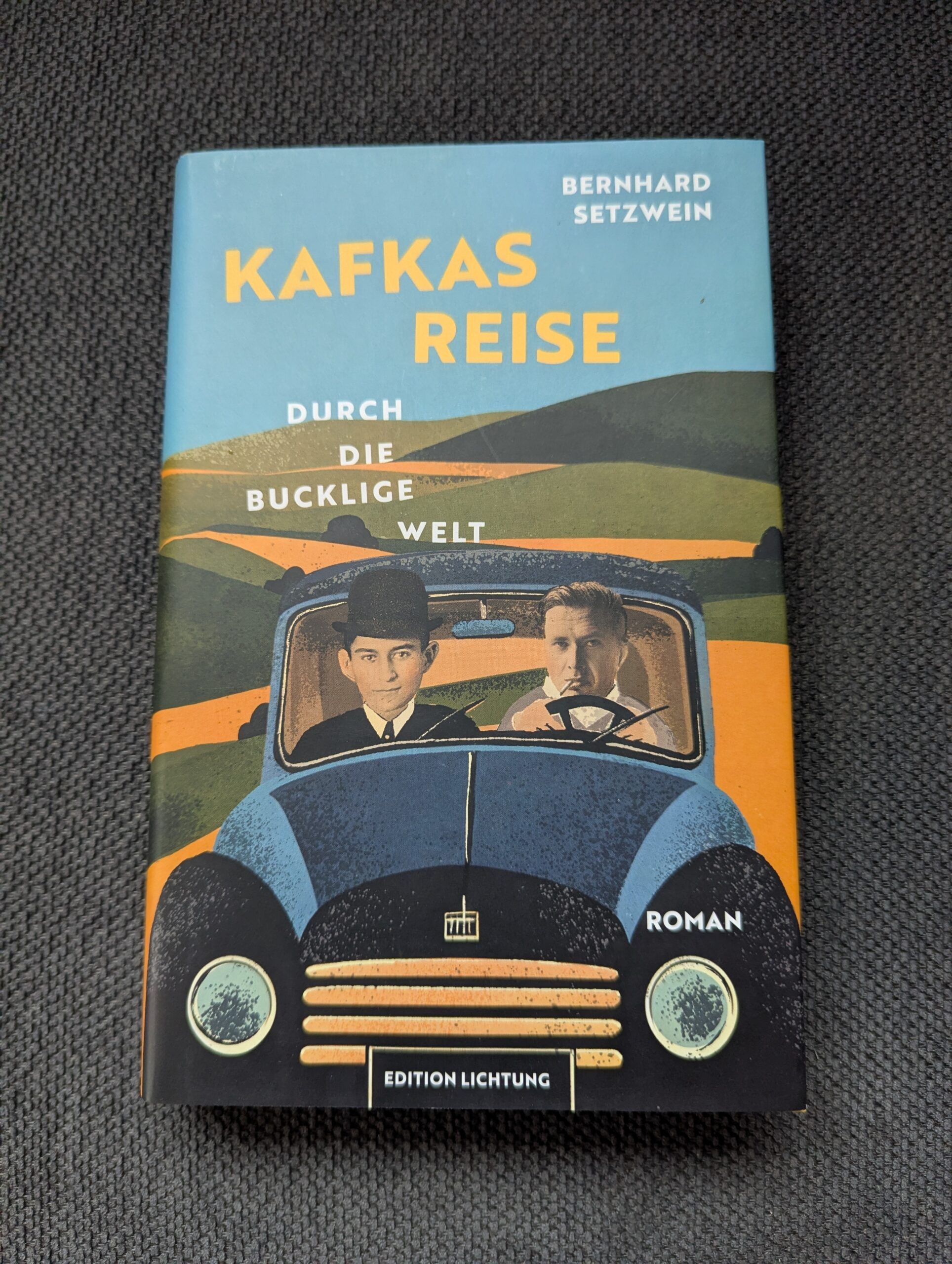 Kafkas Reise durch die bucklige Welt von Bernhard Setzwein aus dem Lichtung-Verlag