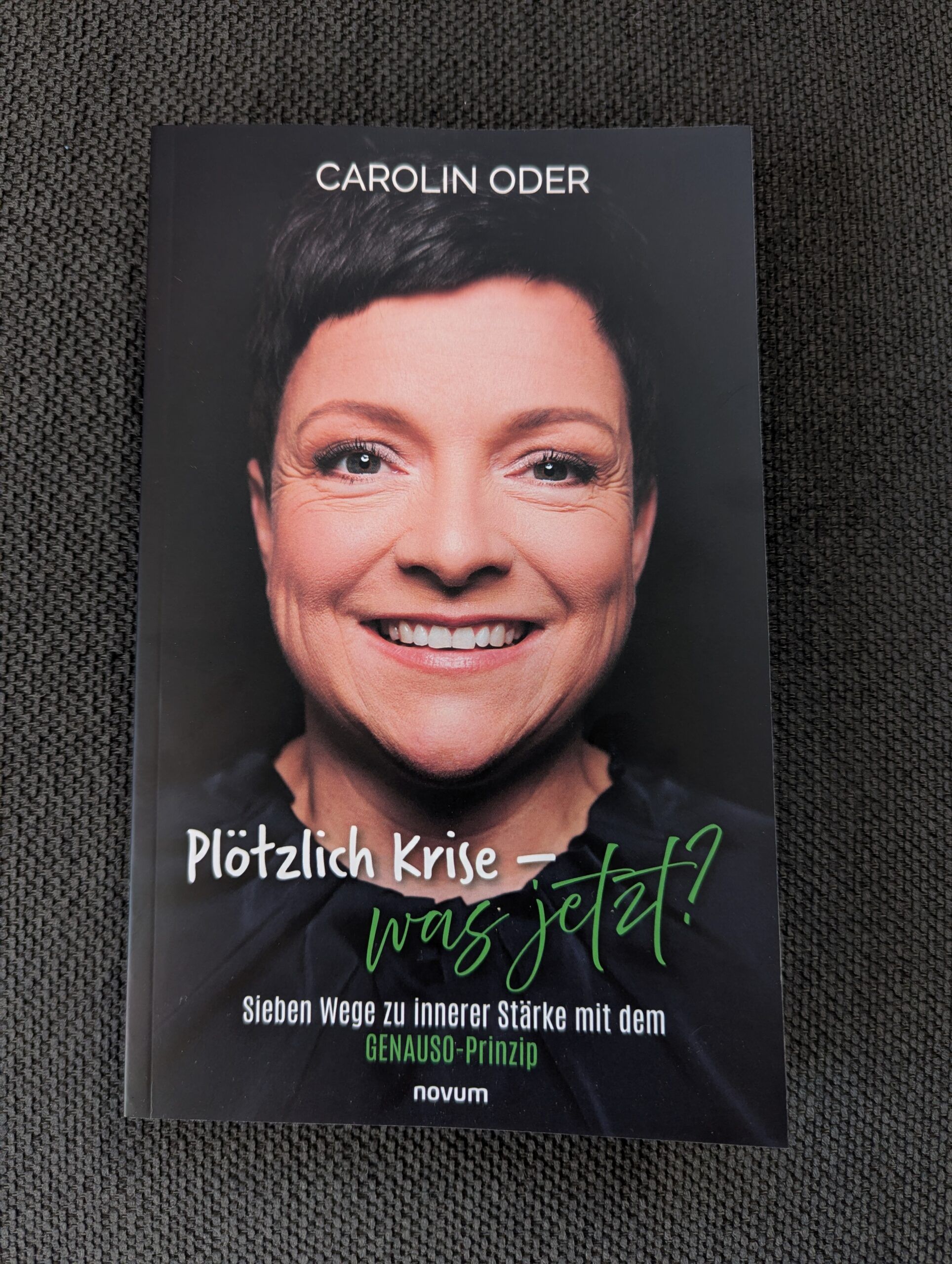 „Plötzlich Krise – was jetzt?“  von Carolin Oder aus dem Novum-Verlag