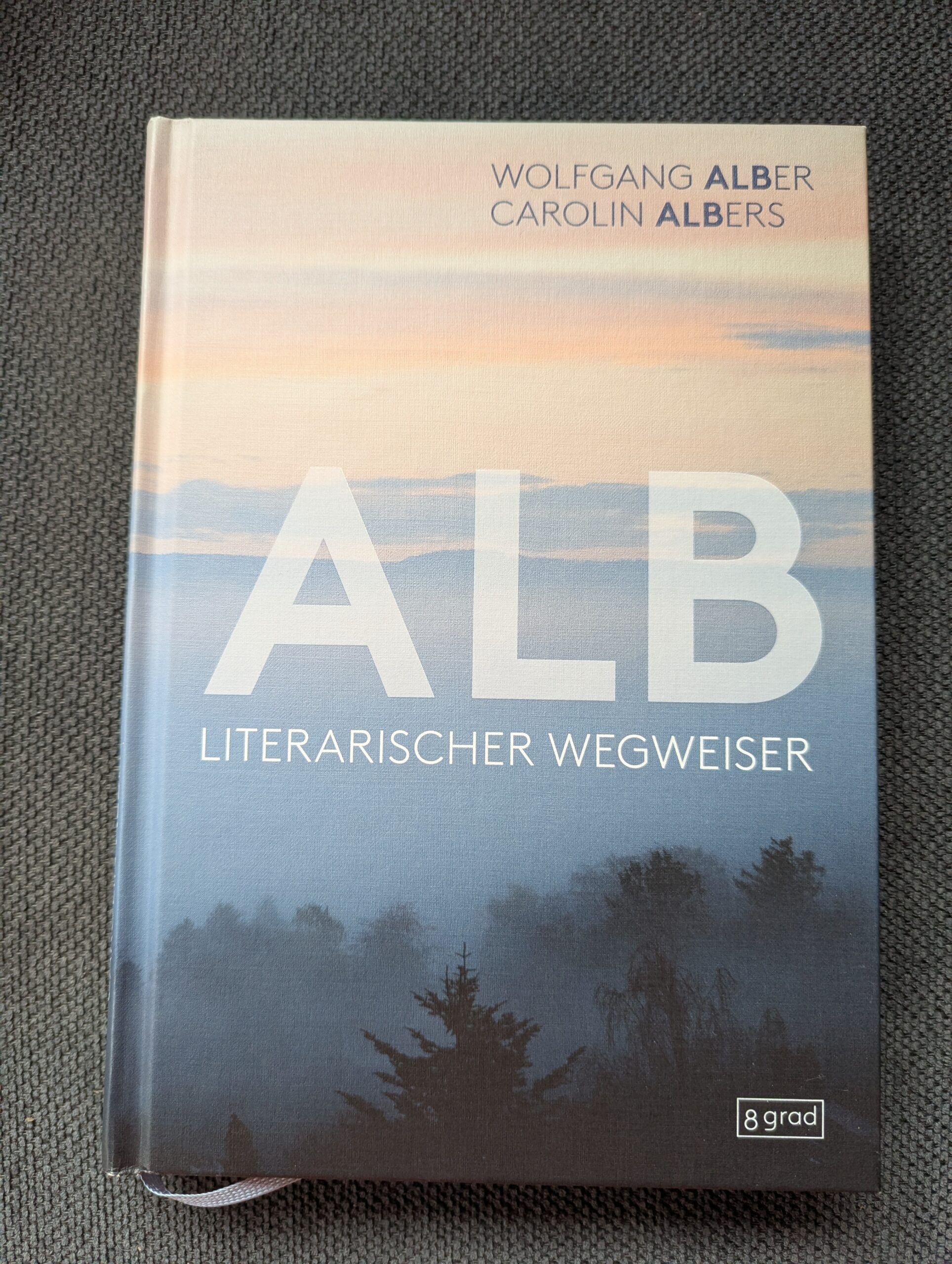 Alb – literarischer Wegweiser von Wolfgang Alber und Carolin Albers aus dem 8grad-Verlag