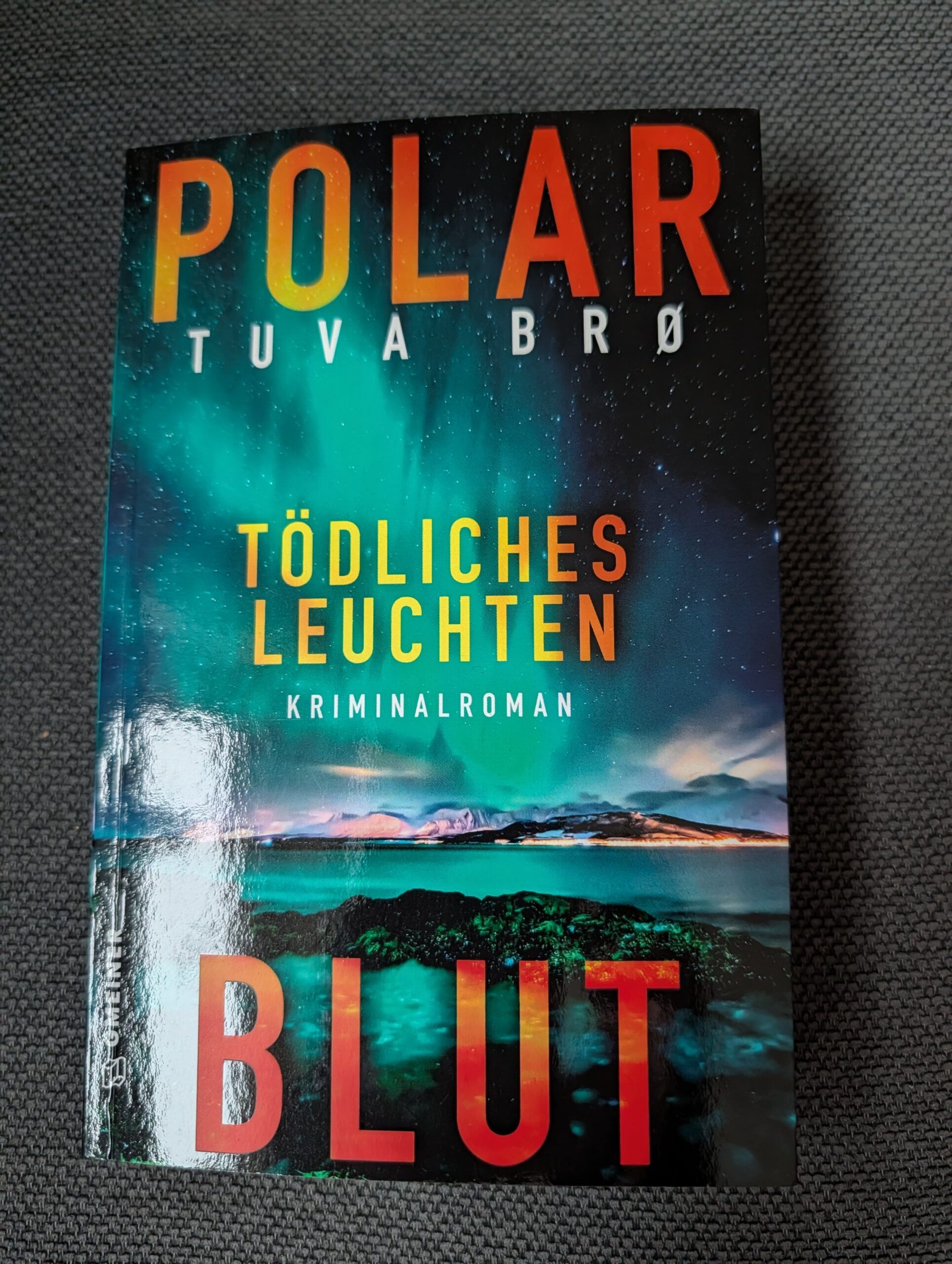 Polarblut -tödliches Leuchten von Tuva Brø aus dem Gmeiner-Verlag