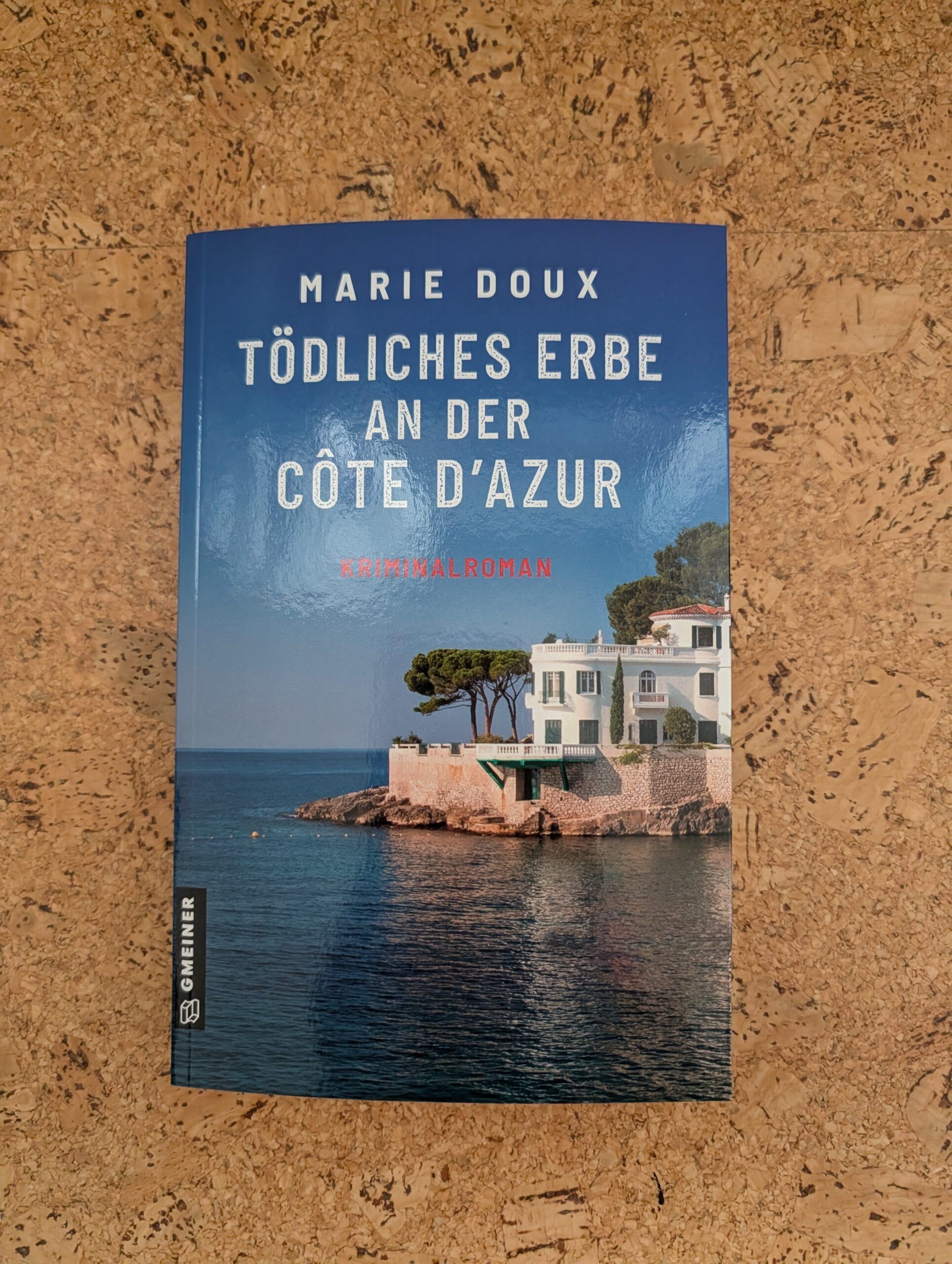 Tödliches Erbe an der Côte d’Azur von Marie Doux aus dem Gmeiner-Verlag