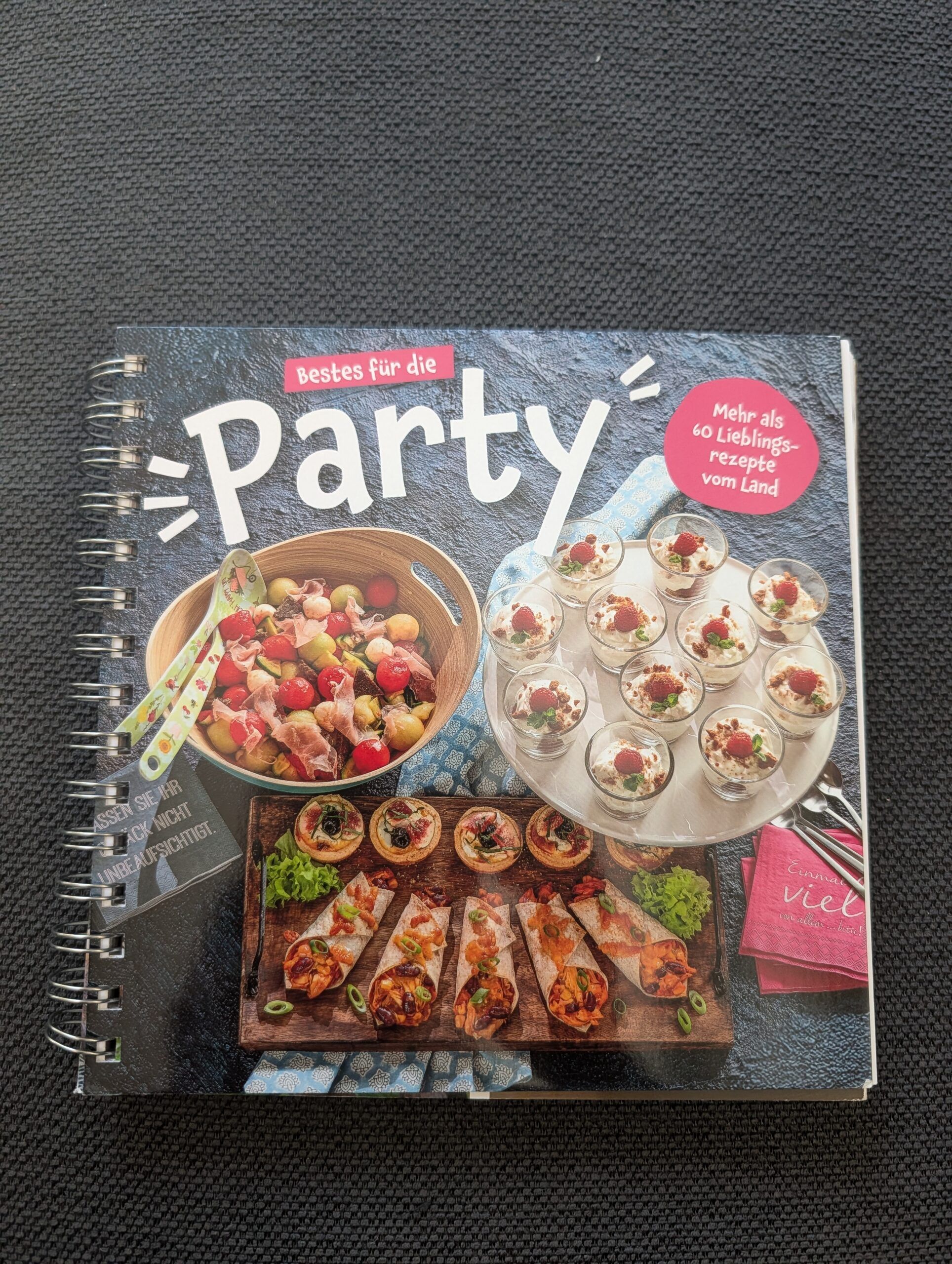 Bestes für die Party – mehr als 60 Lieblingsrezepte vom Land vom LV-Verlag