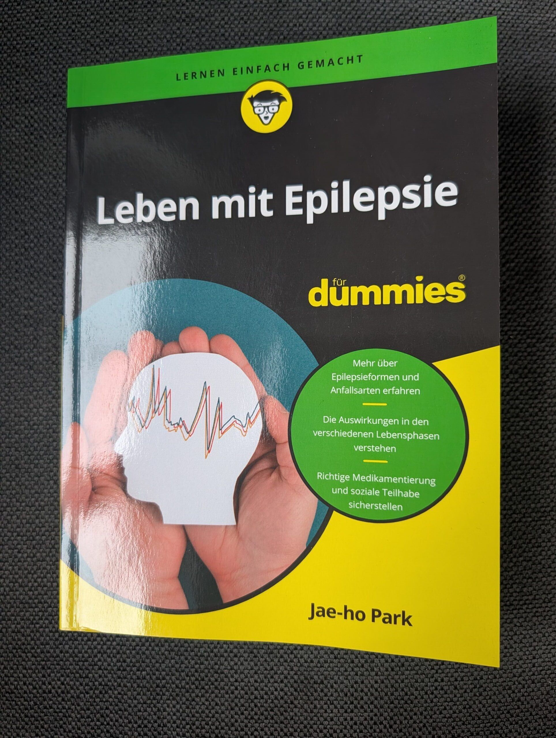 Leben mit Epilepsie für dummies von Jae-ho-Park aus dem WILEY-Verlag