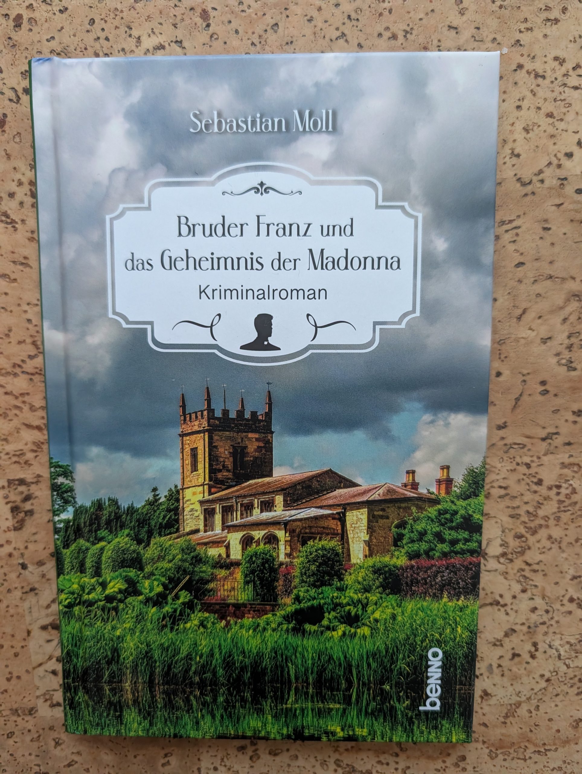 Bruder Franz und das Geheimnis der Madonna von Sebastian Moll aus dem Benno-Verlag