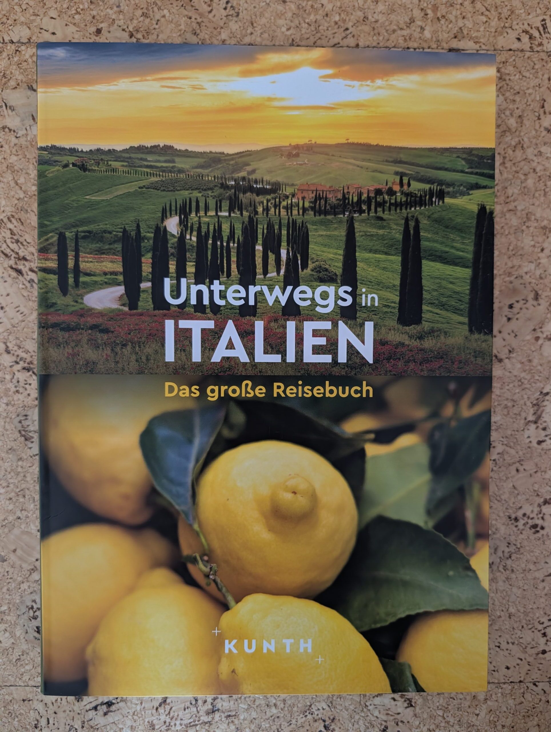 Unterwegs in Italien – das große Reisebuch aus dem Kunth-Verlag